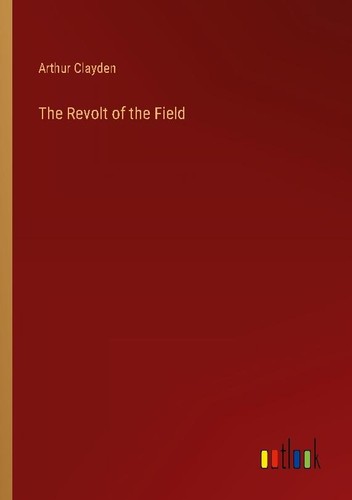 The revolt field arthur - the,