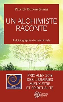 Alchimiste raconte - un,