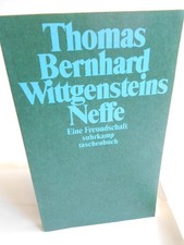 Thomas Bernhard, Wittgensteins Neffe. ERSTAUSGABE 1987. Einwandfrei!