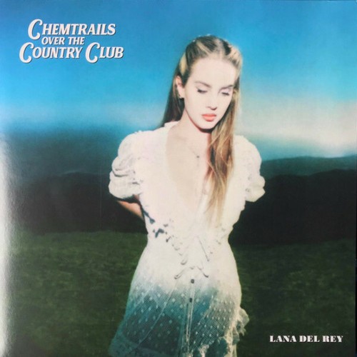 Lana del rey chemtrails over - "chemtrails,