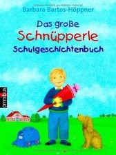 Das große Schnüpperle-Schulgeschichtenbuch von Barbara Bart... | Buch | guter Zustand
