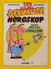 Schmuse-Horoskop für den