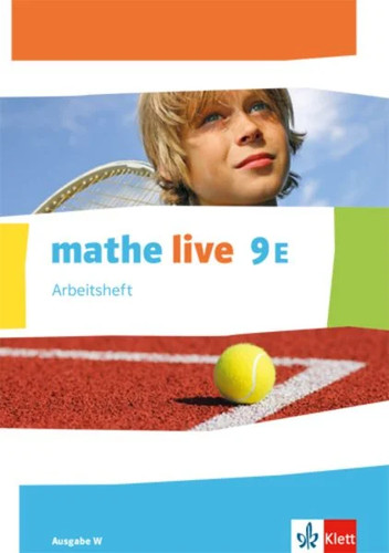 Mathe live ausgabe w - mathe, 9e.