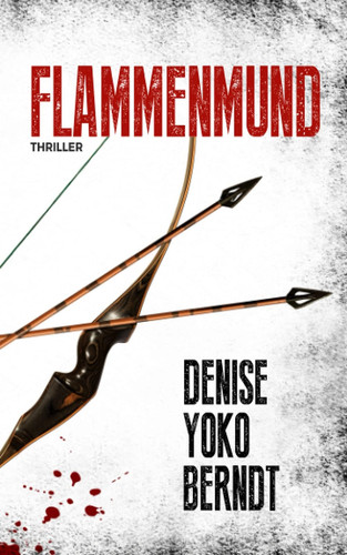 Flammenmund thriller denise - flammenmund,