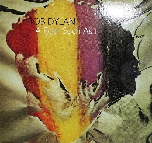 Bob dylan fool such as - dylan:,