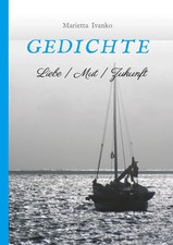 Marietta Ivanko | Gedichte |