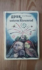 "Spuk unterm Riesenrad" 2. Auflage 1986, von C. U. Wiesner