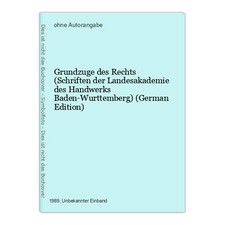 Grundzuge des Rechts (Schriften der Landesakademie des Handwerks Baden-Wurttembe