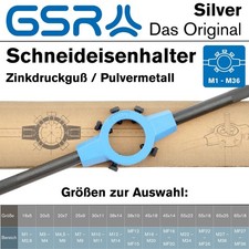 GSR Schneideisenhalter Silver M1 - M36 Gewindeschneider Halter für Schneideisen