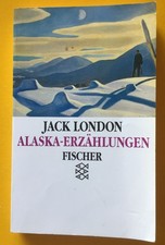 Jack London – Alaska