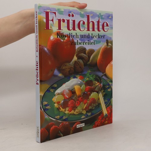 Früchte köstlich und lecker