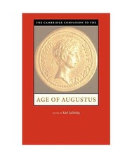 The Cambridge Companion to the Age of             Augustus