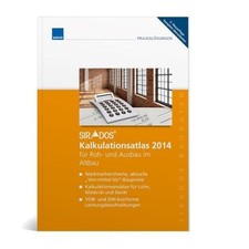 sirAdos Kalkulationsatlas für Roh- und Ausbau im Altbau 2014 sirAdos