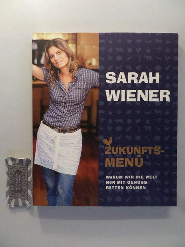 Sarah wiener zukunftsmenü - wiener,