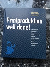 Printproduktion Well done! Kaj