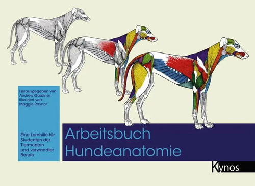 Arbeitsbuch hundeanatomie - hundeanatomie, |