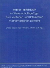 - Mathematikdidaktik im Wissenschaftsgefüge: Zum Verstehen und Unterrichten mat