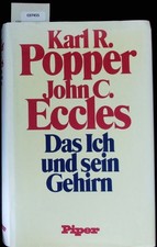 Das Ich und sein Gehirn. Serie Piper; 1096. Popper, Karl Raimund: