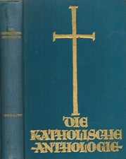 Weitbrecht, Wallisfurth, Die Katholische Anthologie: Lyrik der Zeit, Leinen 1929