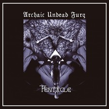 PENTACLE - archaic undead fury