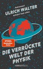 Die verrückte Welt der Physik (SPIEGEL-Bestseller) ZUSTAND SEHR GUT