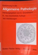 Einführung in die allgemeine Pathologie und in Teile der pathologischen  2199055