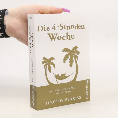 Die stunden woche - 4-stunden-woche , | 