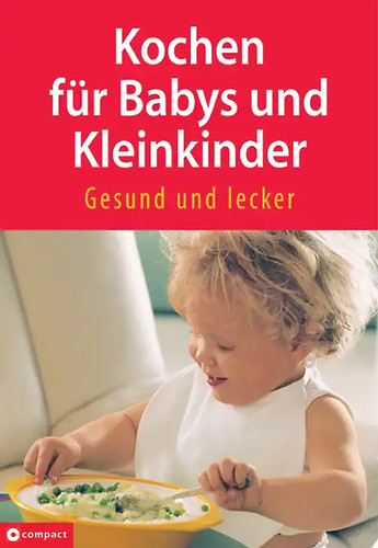 Kochen für babys - für,
