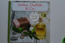 Seifen, Duftöle & Co.  - für Dich gemacht