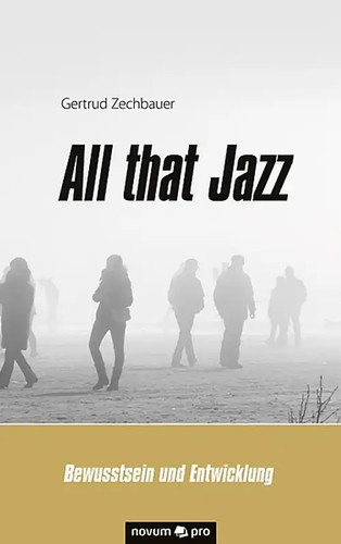 All that jazz - all,