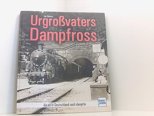 Urgroßvaters dampfross als - urgroßvaters, dampfross: