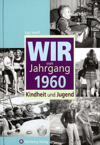 Wir vom jahrgang 1960 - vom,