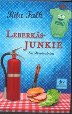 Leberkäsjunkie von Rita Falk