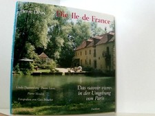 Die Ile-de-France. Das