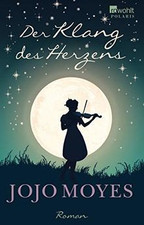 Der Klang des Herzens von Moyes, Jojo | Buch | Zustand sehr gut