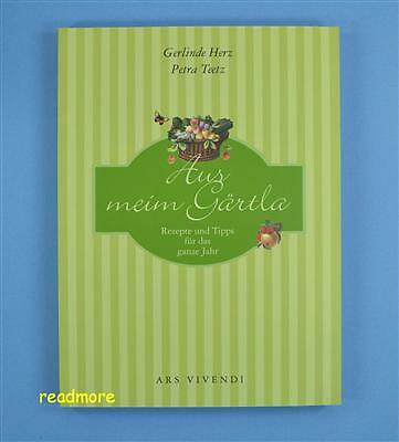 Aus meim gärtla rezepte und - rezepte,