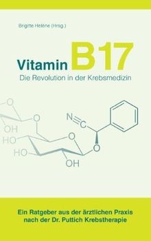 Vitamin b17 die revolution - b17,