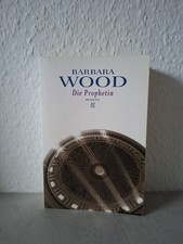 Die Prophetin Barbara Wood