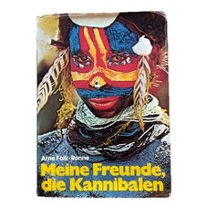 Arne Falk Rønne - Meine Freunde die Kannibalen - Kannibalismus 