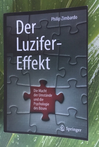 Der luzifer effekt die - der, luzifer-effekt