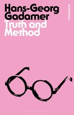Truth and Method Hans-Georg