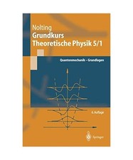 Grundkurs Theoretische Physik