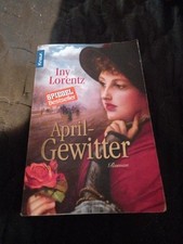 April Gewitter .Von Iny Lorentz (2010, Taschenbuch)