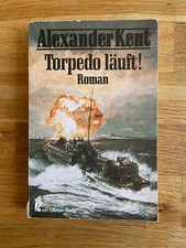 Alexander Kent: Torpedo läuft