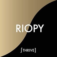 Thrive von riopy - thrive, |