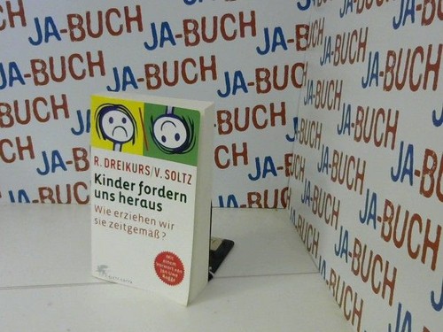 Kinder fordern uns - , heraus.