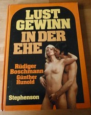 Lust gewinnen in der Ehe -Vintage Buch  Erotik - Sex -Liebe-Rarität aus den 70er