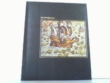 Die Entdecker. Aus der Reihe: Die Seefahrer. Time Life Bücher. Richard Hu 101968
