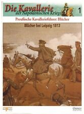 Del Prado Kavallerie der Napoleonischen Kriege 1 Blücher bei Leipzig