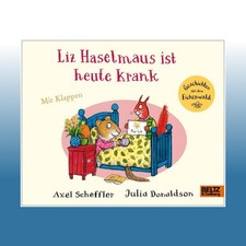 Liz Haselmaus ist heute krank